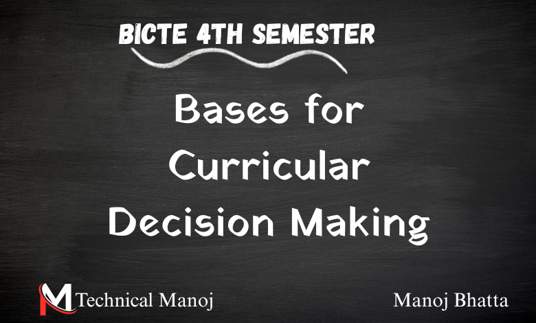 Bases for Curricular Decision Making
