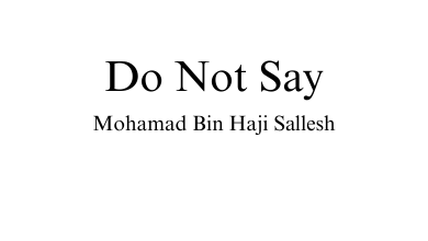 do not say